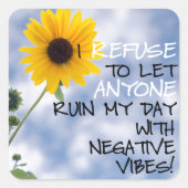 Positieve tekst met een zonnebloem in de lucht vierkante sticker (Voorkant)