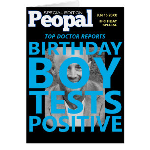 Positieve test op Birthday Boy, Funny Male Birthda
