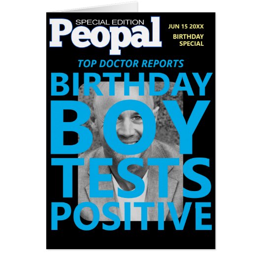 Positieve test op Birthday Boy, Funny Male Birthda (Voorkant)