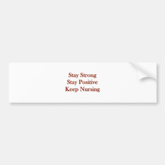 Positieve verpleegster bumpersticker