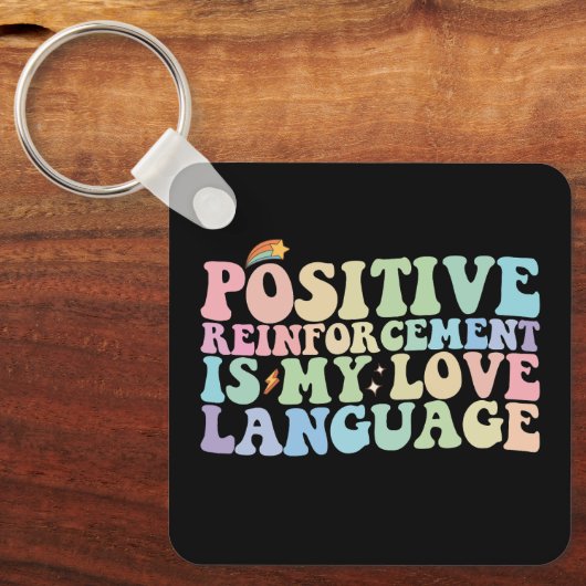 Positieve versterking is mijn liefdestaal Groovy Sleutelhanger (Voorkant)