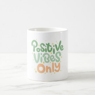 positieve vibe-mok koffiemok