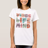 Positieve vibe positief leven t-shirt (Voorkant)