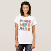 Positieve vibe positief leven t-shirt (Voorkant volledig)