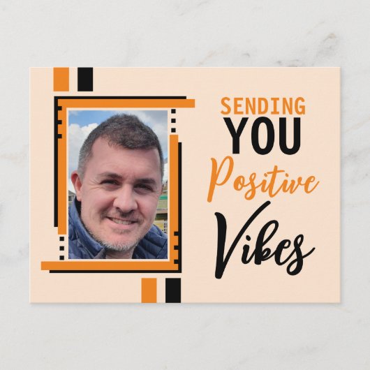 Positieve vibes-aanmoediging voeg foto-oranje toe briefkaart (Voorkant)