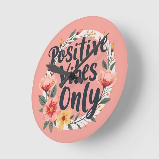 Positieve vibes alleen bloemenkrans ontwerp ronde klok (Hoek)