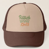 Positieve Vibes Alleen Trucker Hoed Pet (Voorkant)