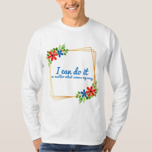 positieve vibes - bevestiging voor werk t-shirt