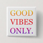 Positieve Vibes-Button Vierkante Button 5,1 Cm (Voorkant)