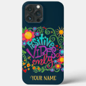 Positieve Vibes citeren alleen leuke inspirativite Case-Mate iPhone Case (Achterkant)