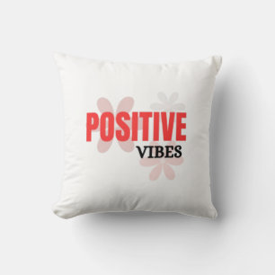 Positieve Vibes – Goede Energie Inspirerende Bloem Kussen