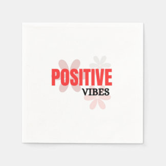 Positieve Vibes – Goede Energie Inspirerende Bloem Servet