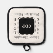 Positieve vibes houden glimlach toevoegen initiale pannenlap (Voorkant)