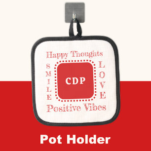 Positieve vibes houden glimlach toevoegen initiale pannenlap