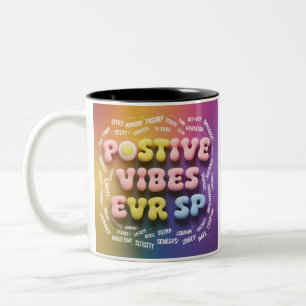 "Positieve vibes in elke slok" Tweekleurige Koffiemok