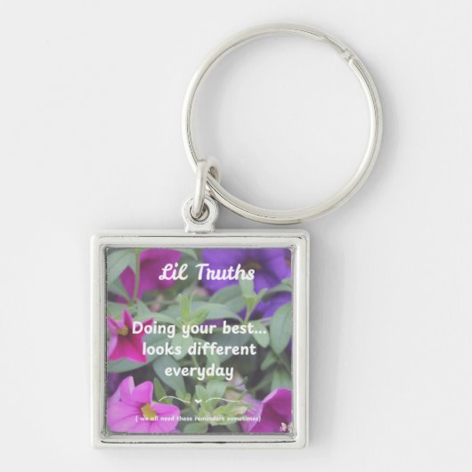 Positieve Vibes Lil Truths Bloemen Bloemen Sleutelhanger (Voorkant)