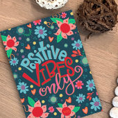 Positieve Vibes Only Leuk Bloemen Vrolijk Inspirer Kaart