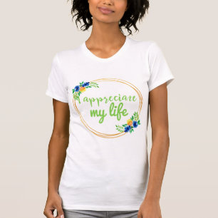 positieve vibes quotes voor leven en werk t-shirt