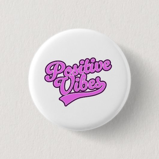 Positieve Vibes Ronde Button 3,2 Cm (Voorkant)