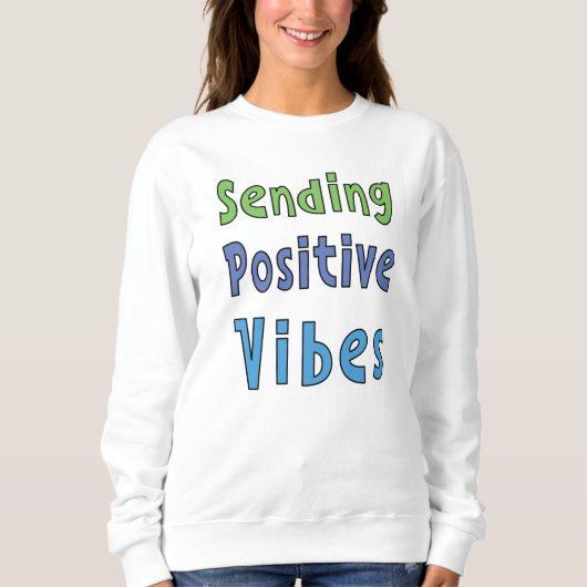 Positieve Vibes Sturen Trui (Voorkant)
