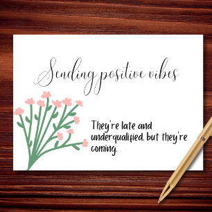 Positieve vibes sturen (uiteindelijk) kaart