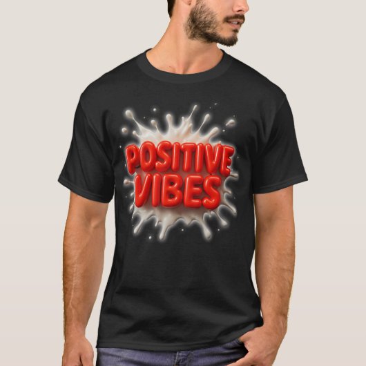Positieve Vibes T-shirt (Voorkant)