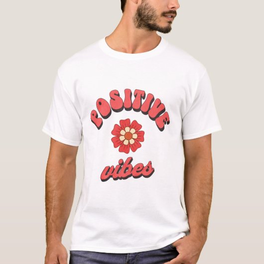 positieve vibes t-shirt (Voorkant)