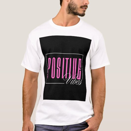 POSITIEVE VIBES T-SHIRT (Voorkant)