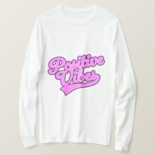 Positieve Vibes T-shirt (Design voorkant)