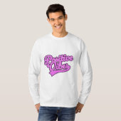Positieve Vibes T-shirt (Voorkant volledig)