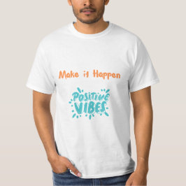 Positieve Vibes T-shirt
