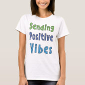 Positieve Vibes T-shirt verzenden (Voorkant)
