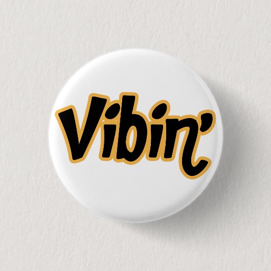 Positieve Vibes Typografie Funky Glow Magnet Ronde Button 3,2 Cm (Voorkant)