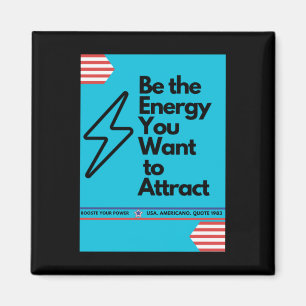 Positieve vibes zijn de energie die je wilt aantre magneet