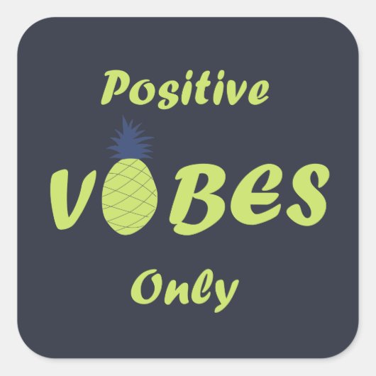 Positieve vibes zomervakantie vierkante sticker (Voorkant)