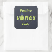 Positieve vibes zomervakantie vierkante sticker (Tas)