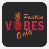 Positieve vibes zomervakantie vierkante sticker (Voorkant)