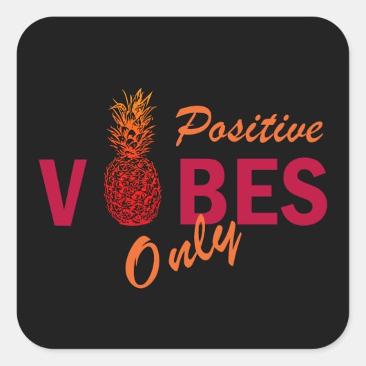 Positieve vibes zomervakantie vierkante sticker (Voorkant)