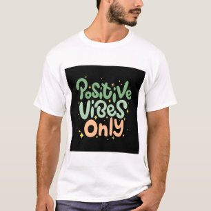 Positieve virussen alleen T-shirt