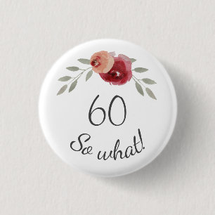Positieve Waterverf Rozen Floral 60th Birthday Ronde Button 3,2 Cm