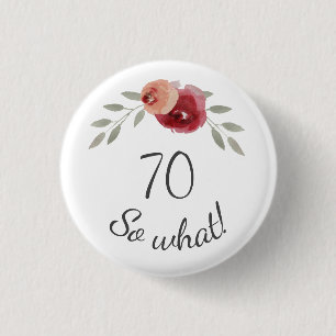 Positieve Waterverf Rozen Floral 70e verjaardag Ronde Button 3,2 Cm