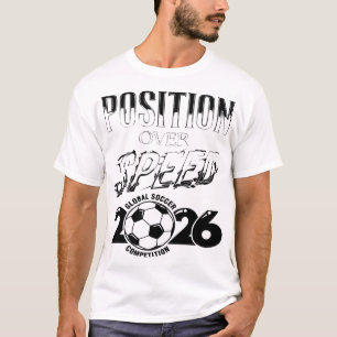 Position Over Speed Voetbal 2026 Tactisch T-Shirt