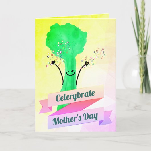 Positive Celery Pun - Celerybrate Moederdag Kaart (Voorkant)