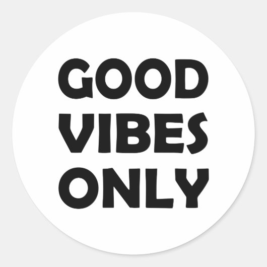 Positive Energy | Good Vibes Always Ronde Sticker (Voorkant)