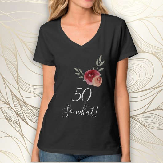Positive Funny Waterverf Floral 50ste verjaardag T-shirt