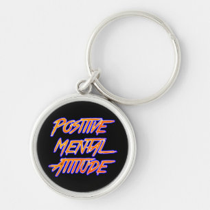 Positive Mental Attitude Sleutelhanger