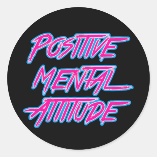Positive Mental Attitude Sticker (Voorkant)
