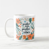 "Positive Mind Positive Vibes" Oranje Bloemen Koffiemok (Links)