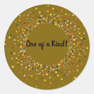 Positive Motivation One of a kind Quote Sticker