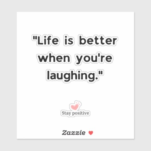 Positive Motivation quote Sticker (Vel)